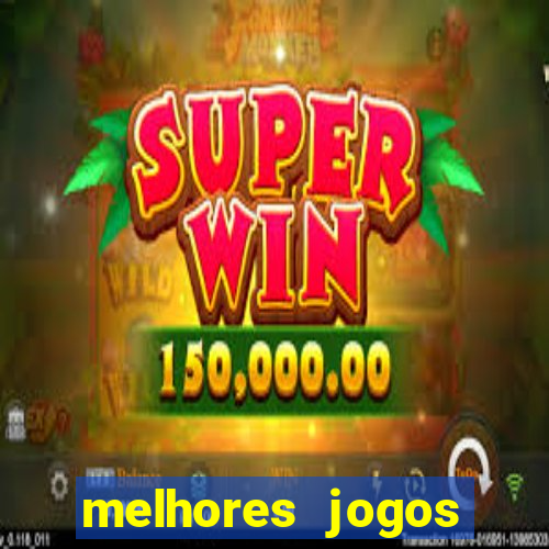 melhores jogos gratis para celular