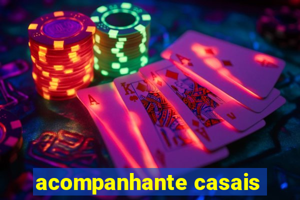 acompanhante casais