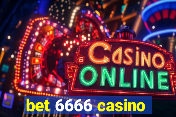 bet 6666 casino