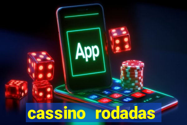 cassino rodadas gratis sem deposito