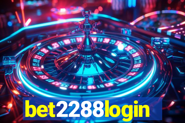 bet2288login