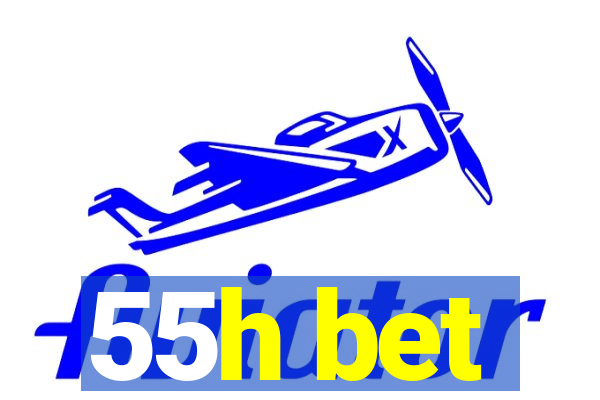 55h bet