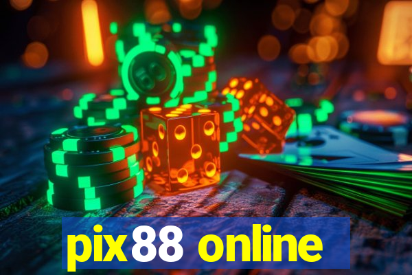 pix88 online