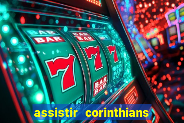 assistir corinthians x palmeiras ao vivo futemax