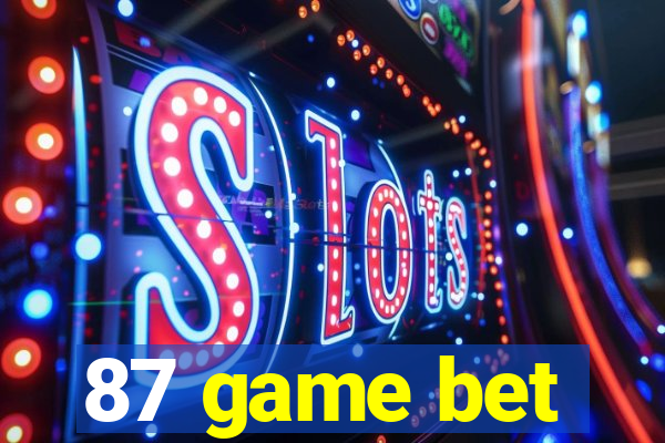 87 game bet