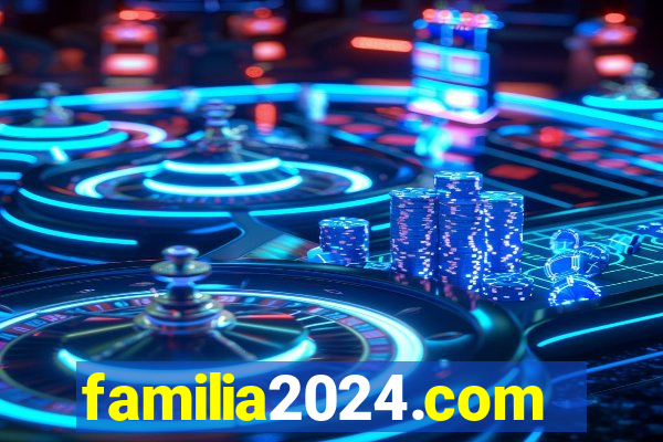 familia2024.com