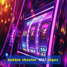 bubble shooter 1001 jogos