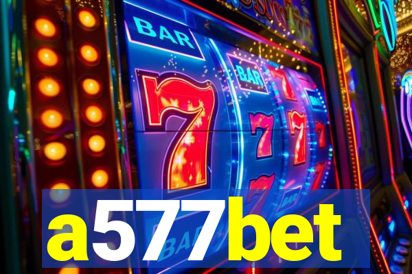 a577bet