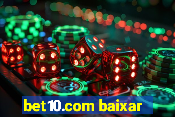 bet10.com baixar