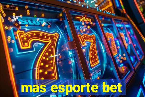 mas esporte bet