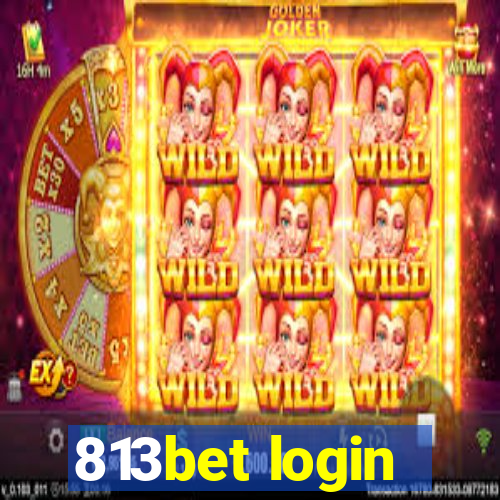 813bet login