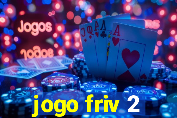 jogo friv 2