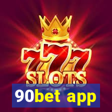 90bet app