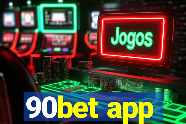 90bet app