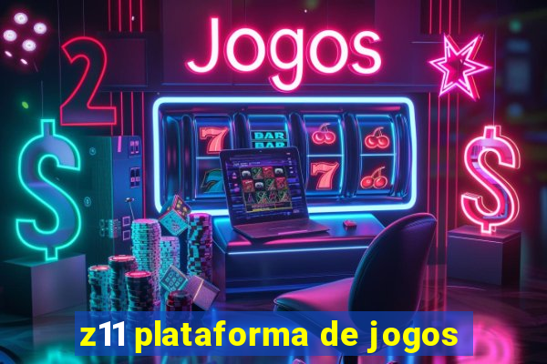 z11 plataforma de jogos