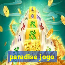 paradise jogo