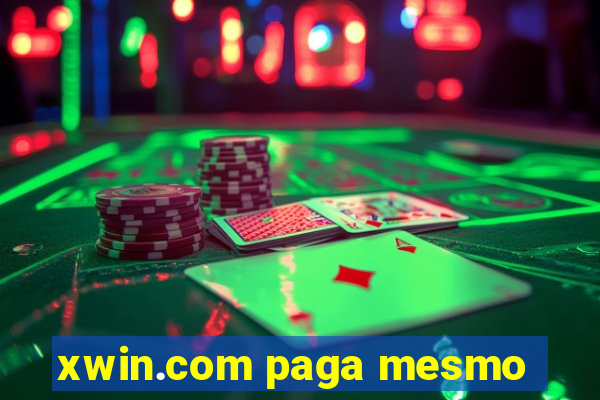 xwin.com paga mesmo