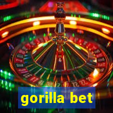 gorilla bet