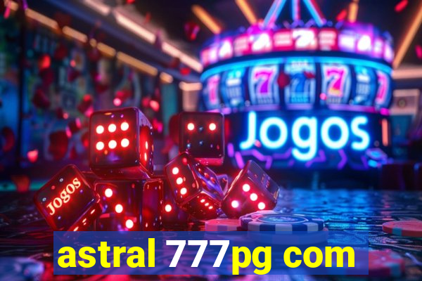 astral 777pg com