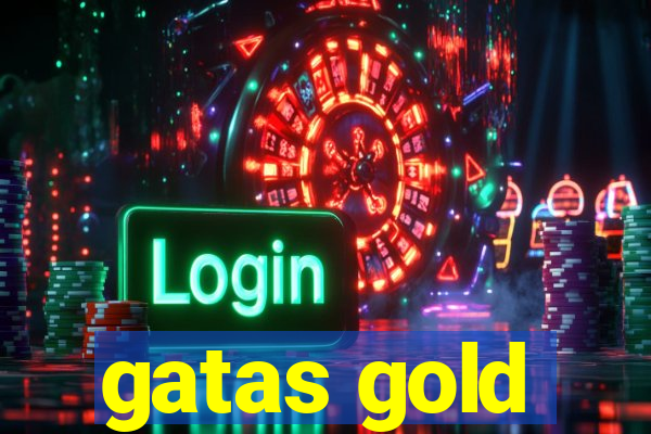 gatas gold