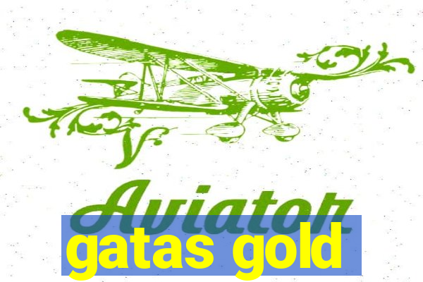 gatas gold