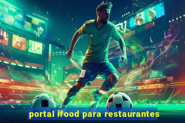 portal ifood para restaurantes