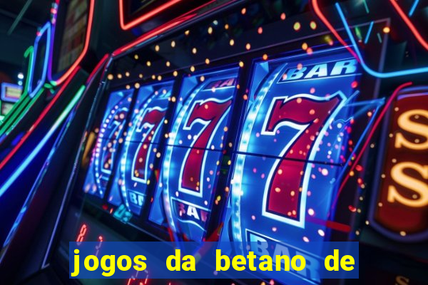 jogos da betano de 10 centavos