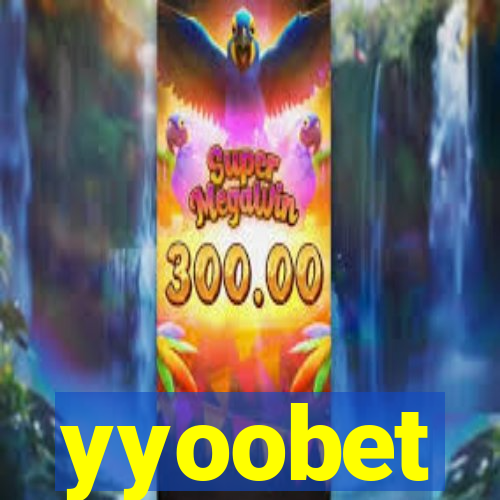 yyoobet