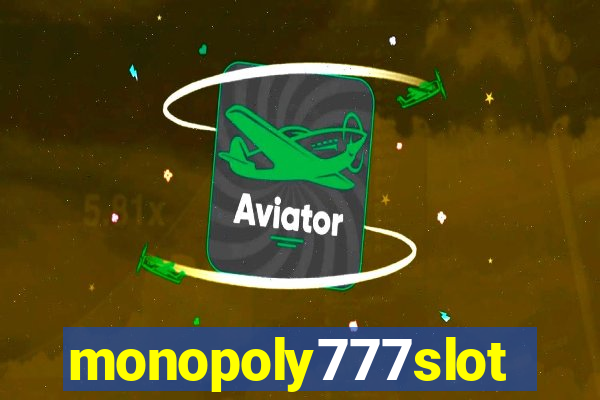 monopoly777slots.com