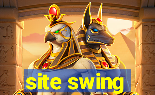 site swing