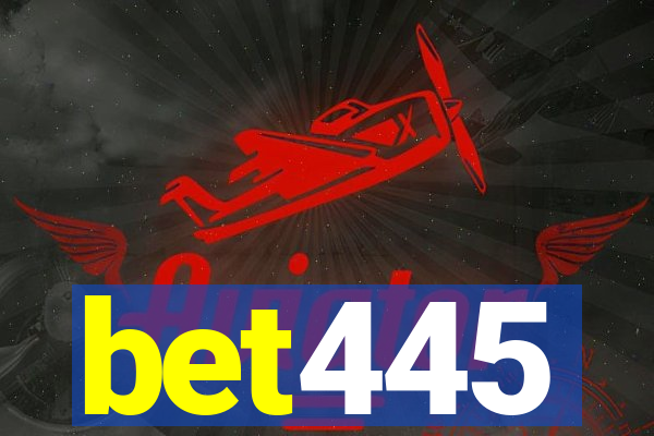 bet445