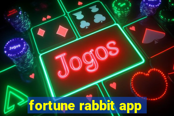 fortune rabbit app