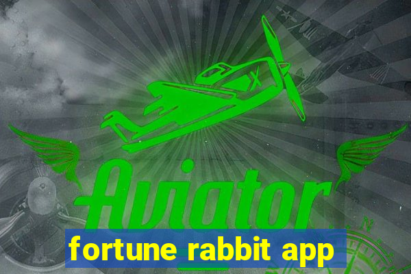 fortune rabbit app