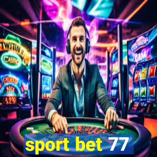 sport bet 77