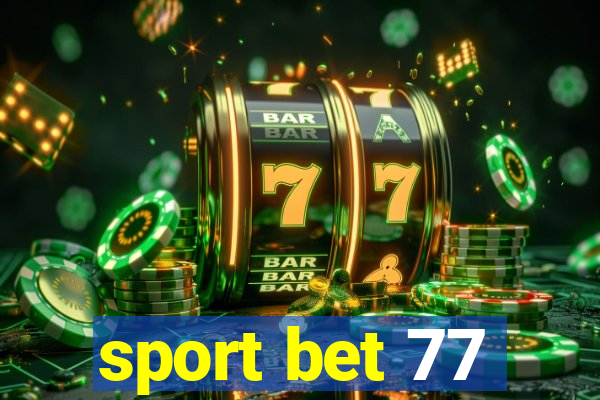 sport bet 77