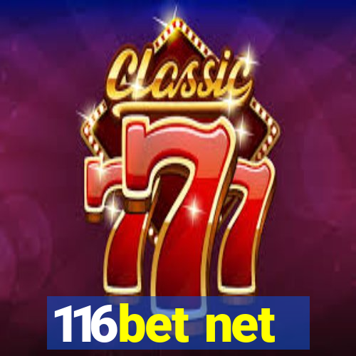 116bet net