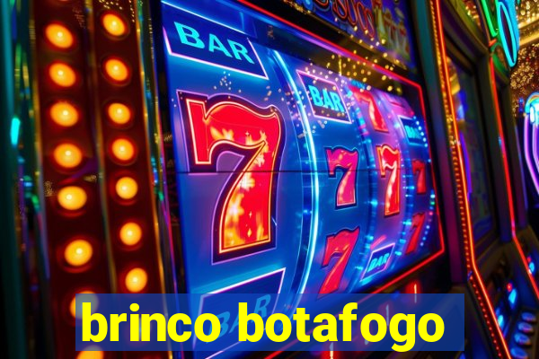 brinco botafogo