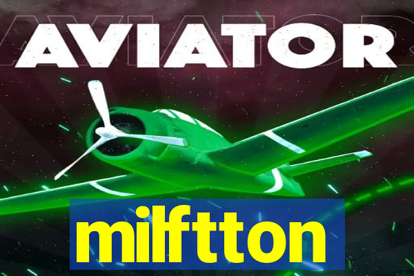 milftton