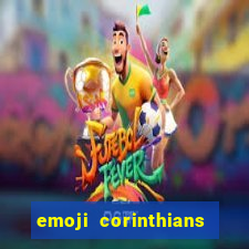 emoji corinthians copiar e colar