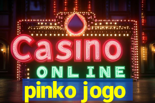 pinko jogo