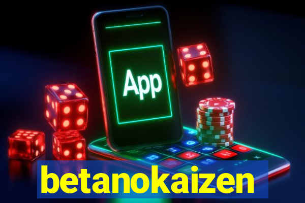 betanokaizen