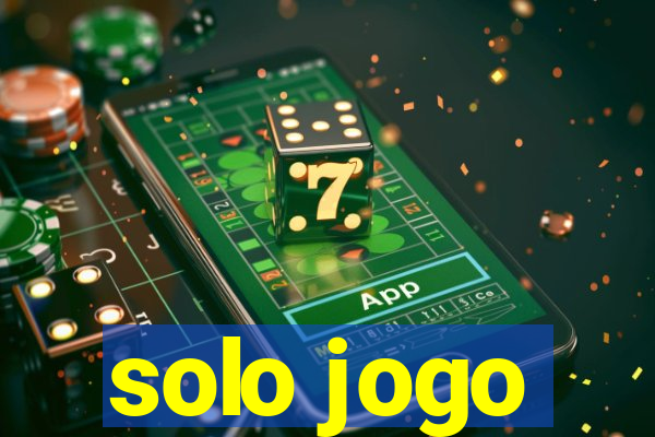 solo jogo