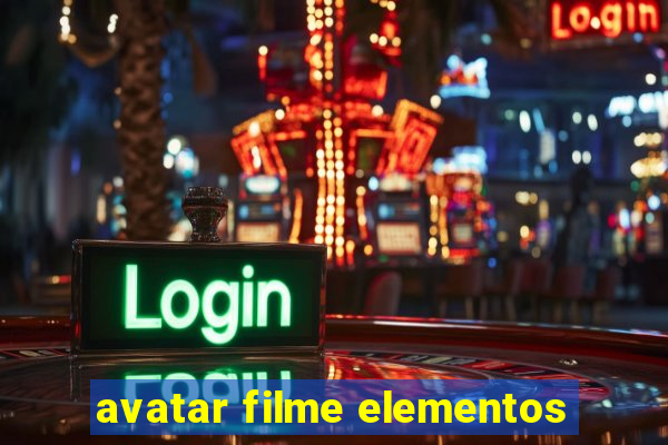 avatar filme elementos