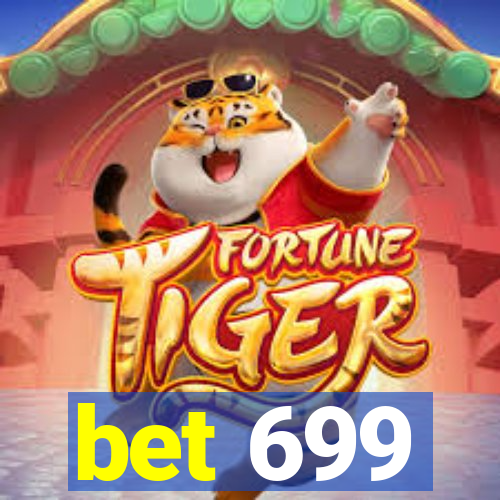 bet 699