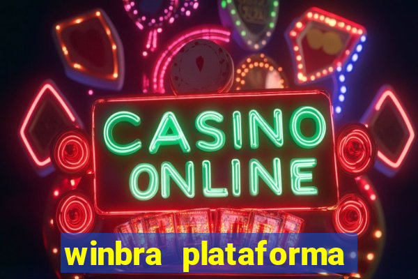 winbra plataforma de jogos