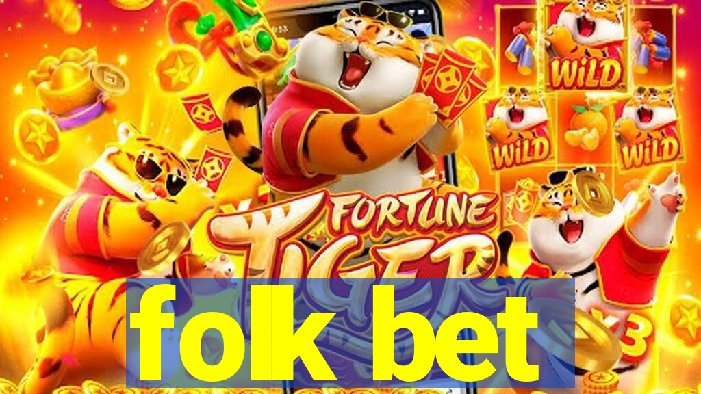 folk bet