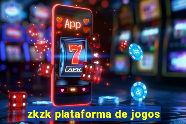 zkzk plataforma de jogos