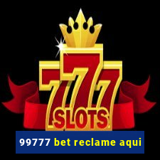 99777 bet reclame aqui