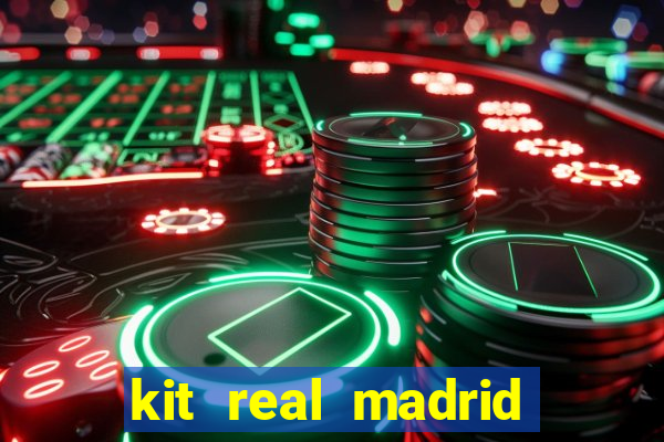 kit real madrid dls 18