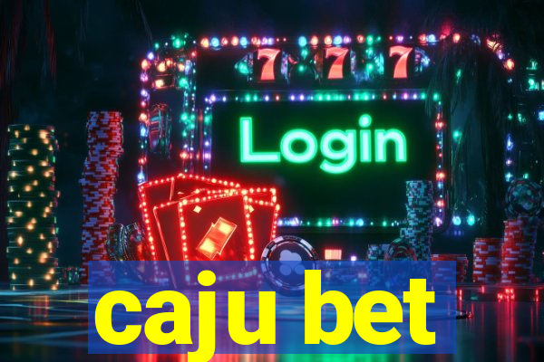 caju bet